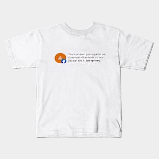 your comment..... Kids T-Shirt